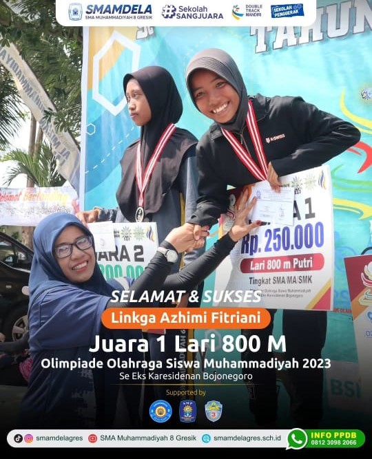 JUARA 1 LARI 800M OLIMPIADE OLAHRAGA SISWA MUHAMMADIYAH 2023