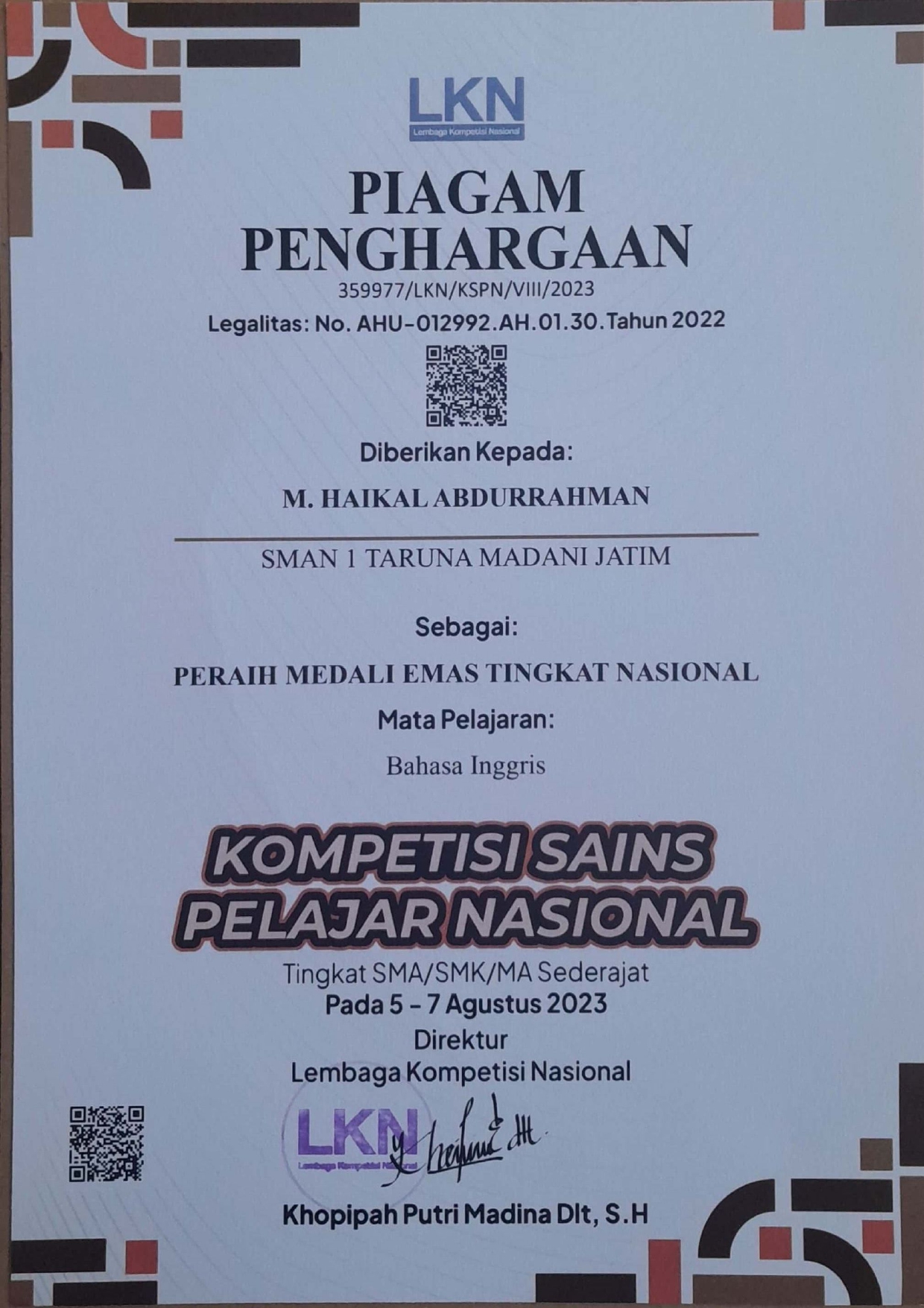 Harapan 1 Provinsi Jawa Timur Kompetisi SaPeraih Medali Emas Tingkat Nasional Kompetisi Sains Pelajar Nasional Mapel Bahasa Inggris Tingkat SMA/SMK/MA Sederajatins Pelajar Nasional Mapel Bahasa Inggris Tingkat SMA/SMK/MA Sederajat