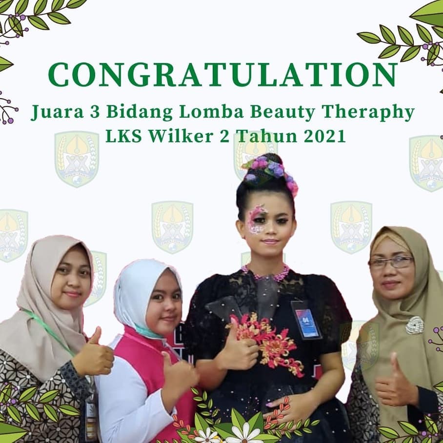 Juara 3 Bidang Lomba Beauty Theraphy LKS Wilker II