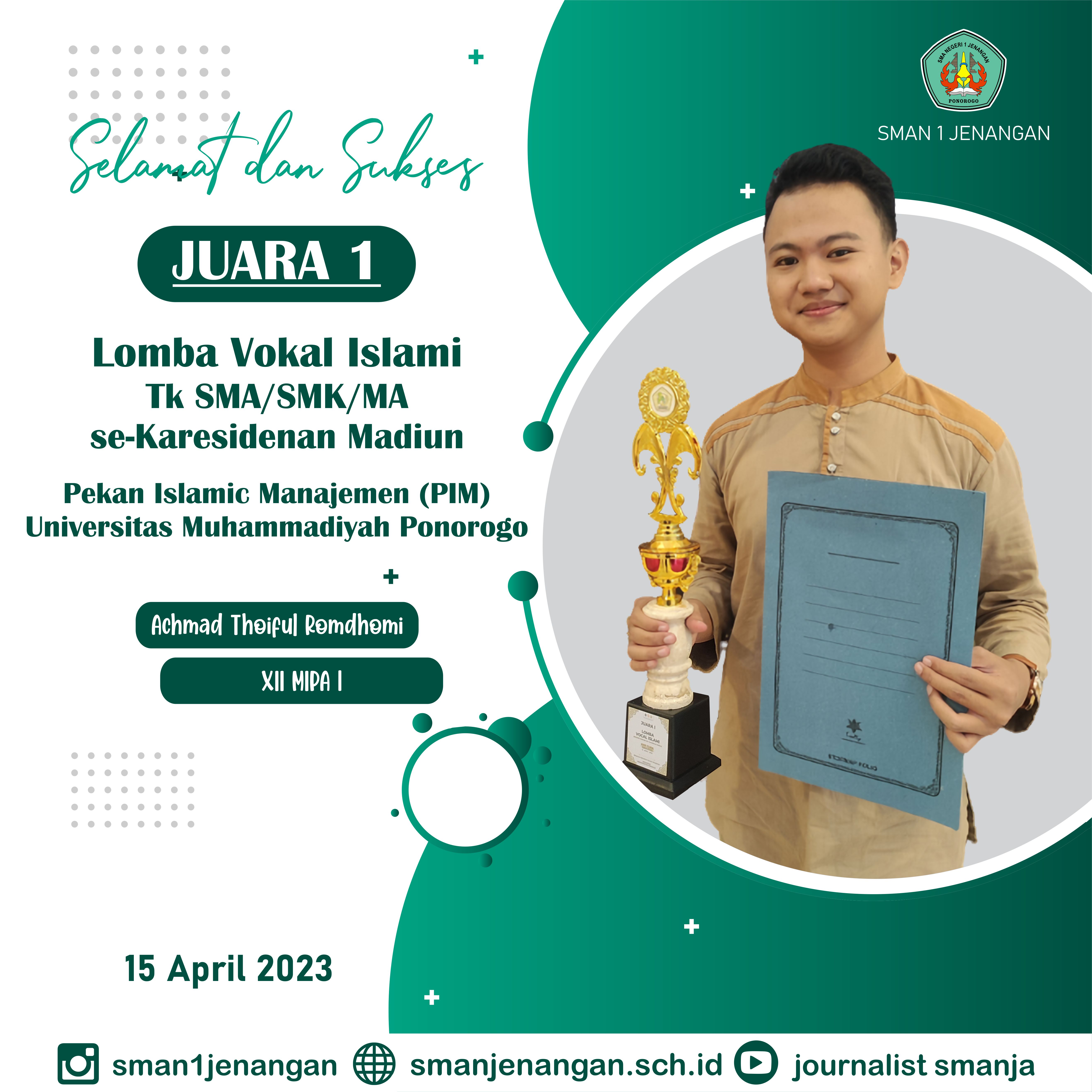 Lomba Vokal Islami Tk SMA/SMK/MA se-Karesidenan Madiun Pekan islamic Manajemen (PIM)