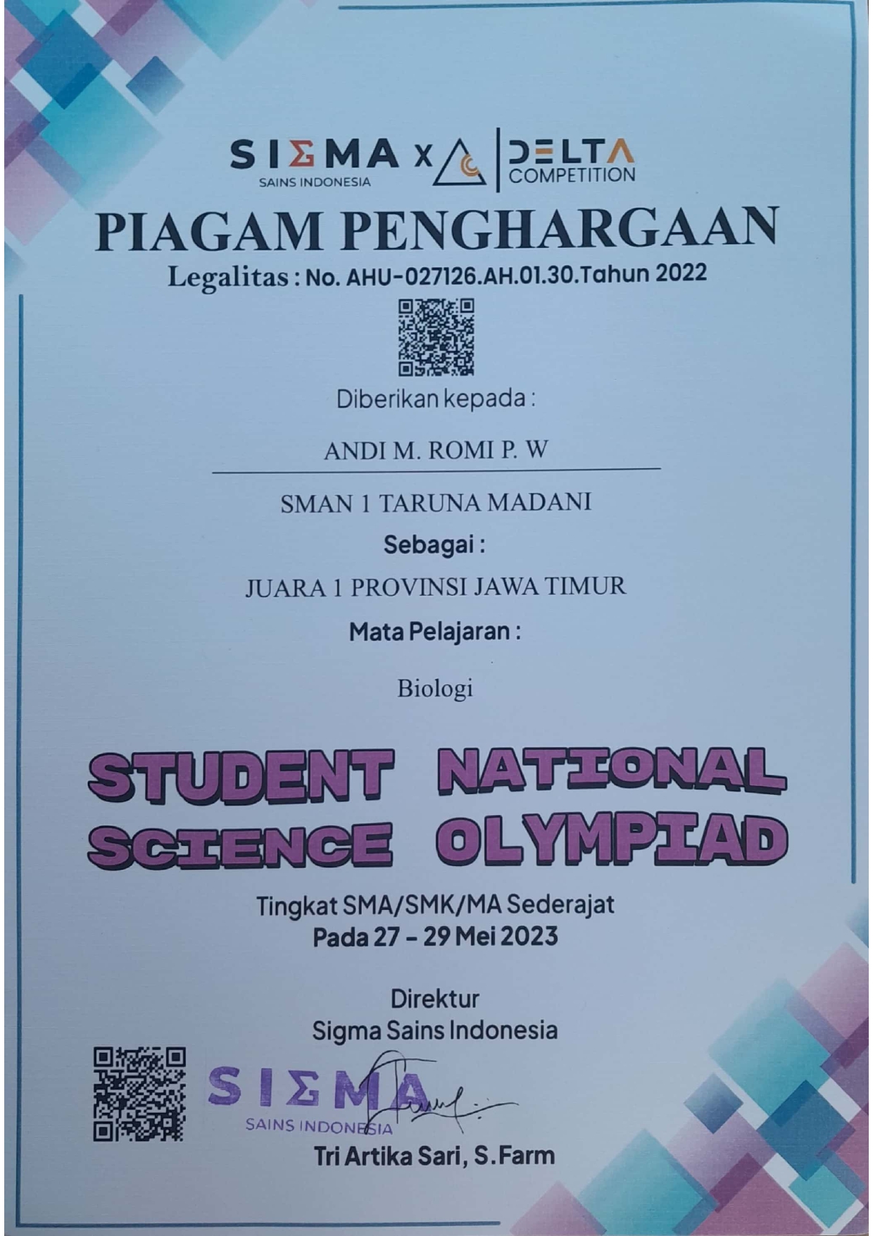 Juara 1 Provinsi jawa Timur Student National Science Olympiad Mapel Biologi Tingkat SMA/SMK/MA Sederajat 