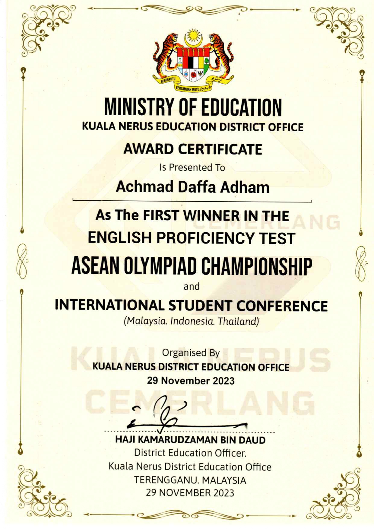 First Winner In The English Proficiency Test, ASEAN Olympiad ChampionShip and International Student Conference