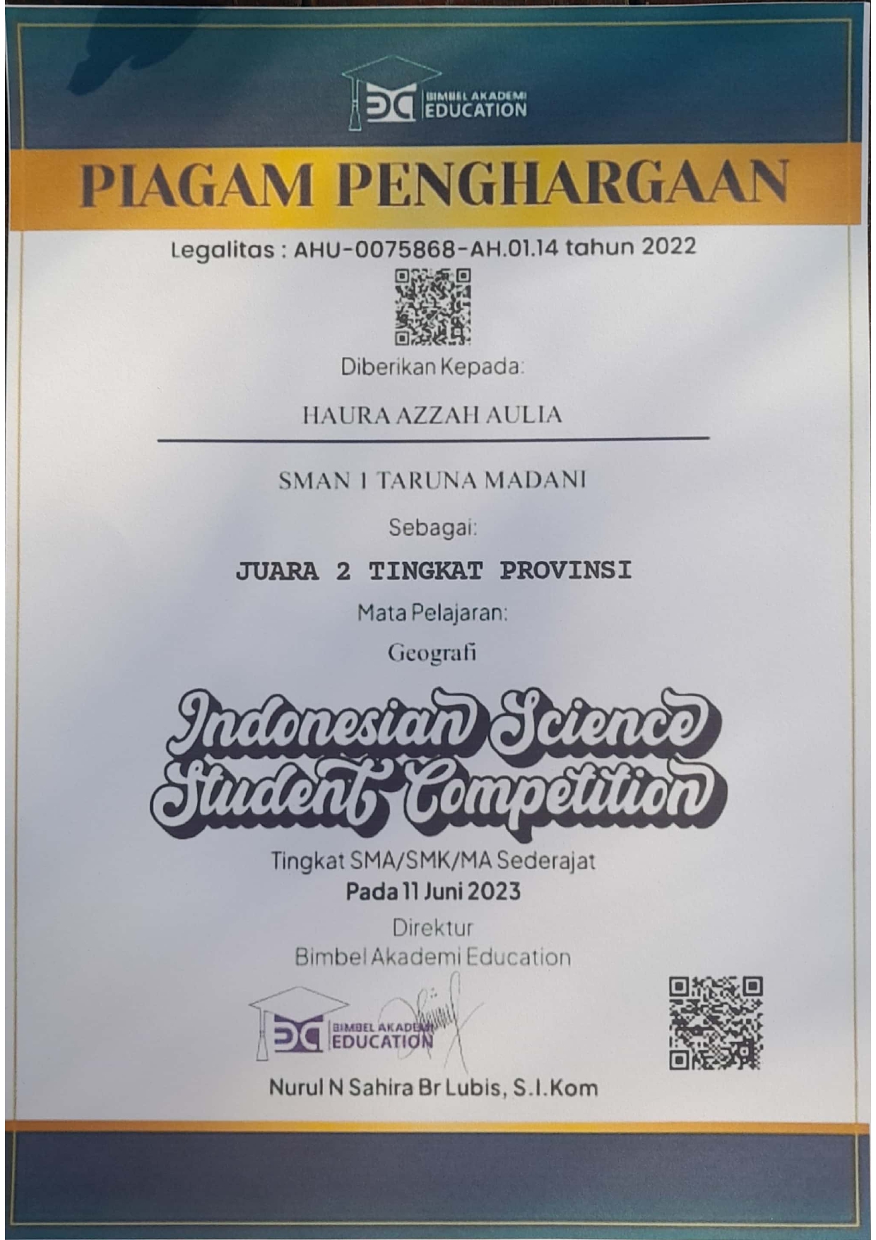 Juara 2 Tingkat provinsi Mapel Geografi dalam Indonesian Science Student Competition tingkat SMA/SMK/Ma sederajat