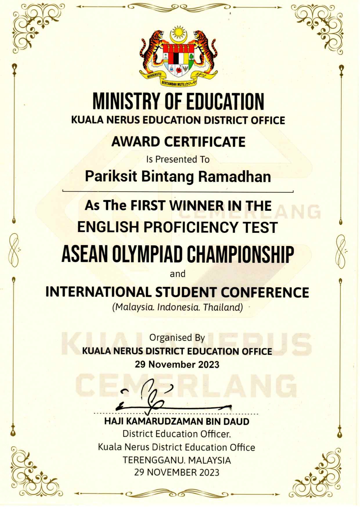 First Winner In The English Proficiency Test, ASEAN Olympiad ChampionShip and International Student Conference