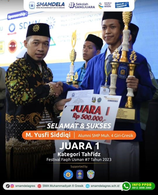 JUARA 1 KATEGORI TAHFIDZ FESTIVAL FAQIH USMAN 2023