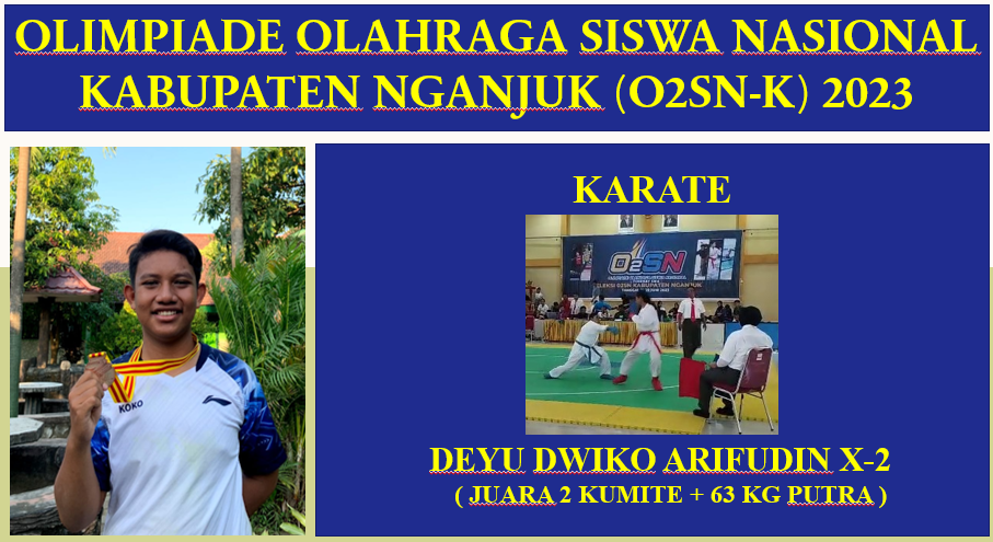 OLIMPIADE OLAHRAGA SISWA NASIONAL KARATE JUARA 2 KUMITE + 63 KG PUTRA KABUPATEN NGANJUK  2023