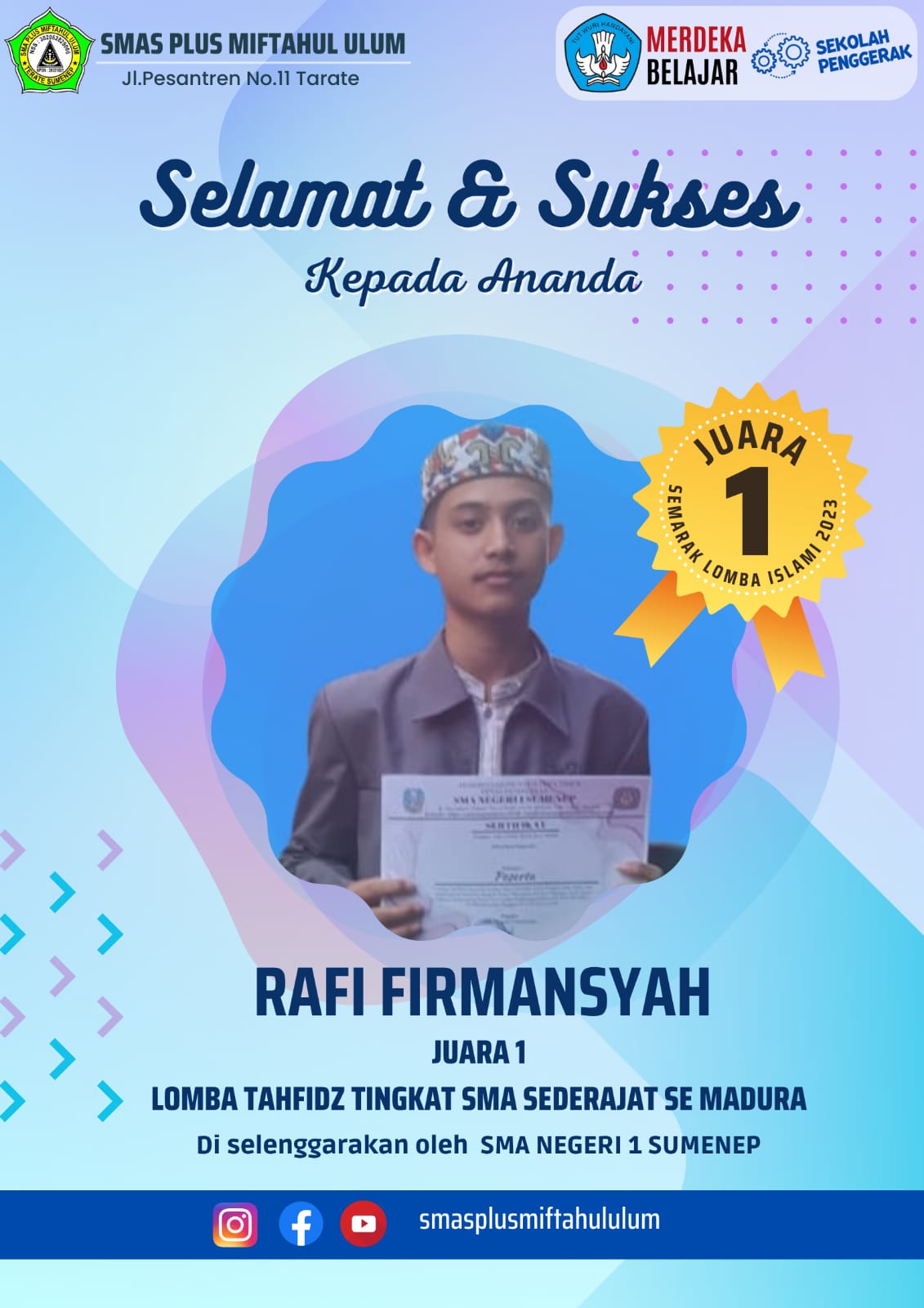 LOMBA TAHFIDZ TINGKAT SMA/SMK/MA SEDERAJAT SE-MADURA YANG DISELENGGARAKAN OLEH SELAMI SMANSA SMA NEGERI 1 SUMENEP