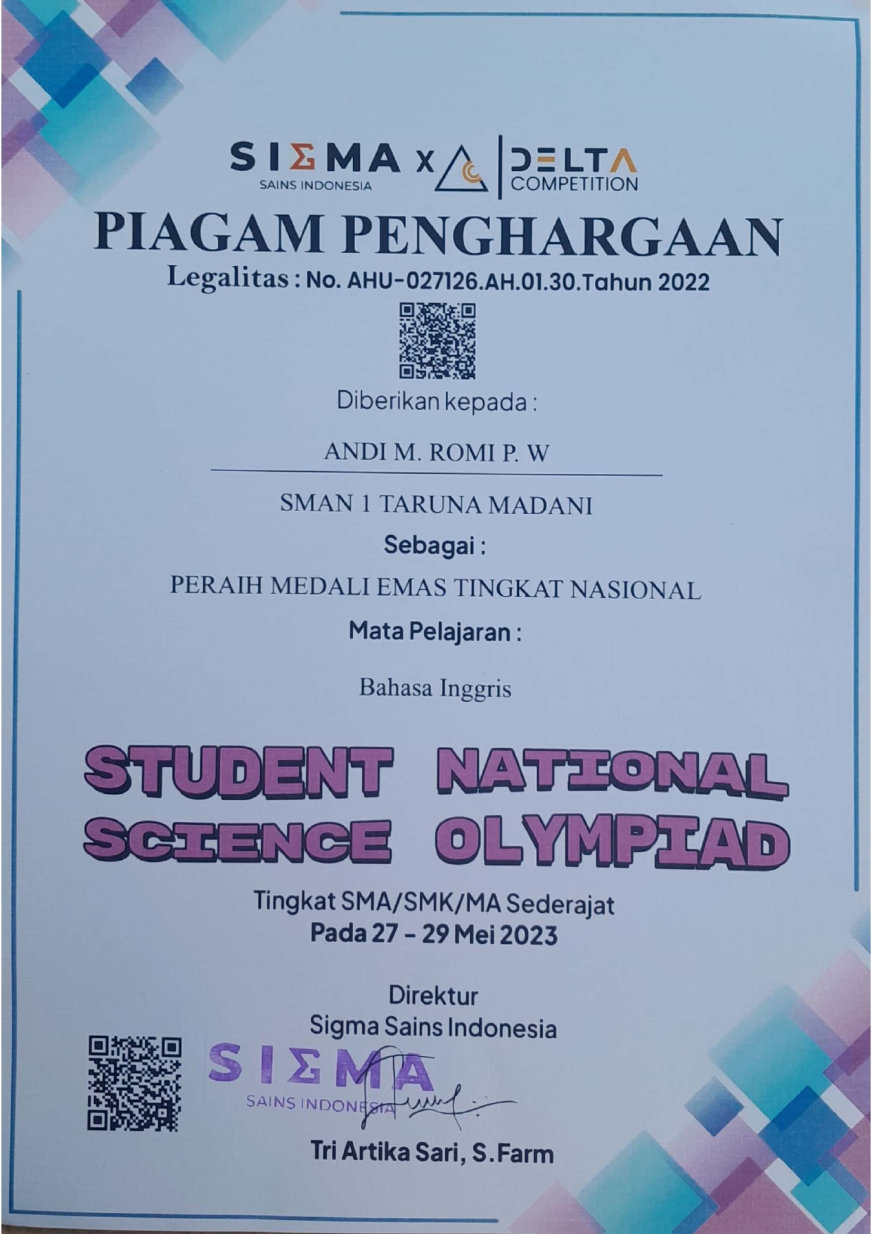 Peraih Medali Emas Tingkat Nasional Student National Science Olympiad Mapel Bahasa InggrisTingkat SMA/SMK/MA Sederajat 