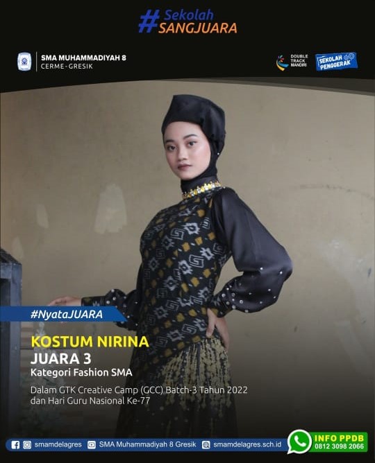 JUARA 3 KATEGORI FASHION SMA DALAM GTK CREATIVE CAMP (GCC) BATCH 3 TAHUN 2022