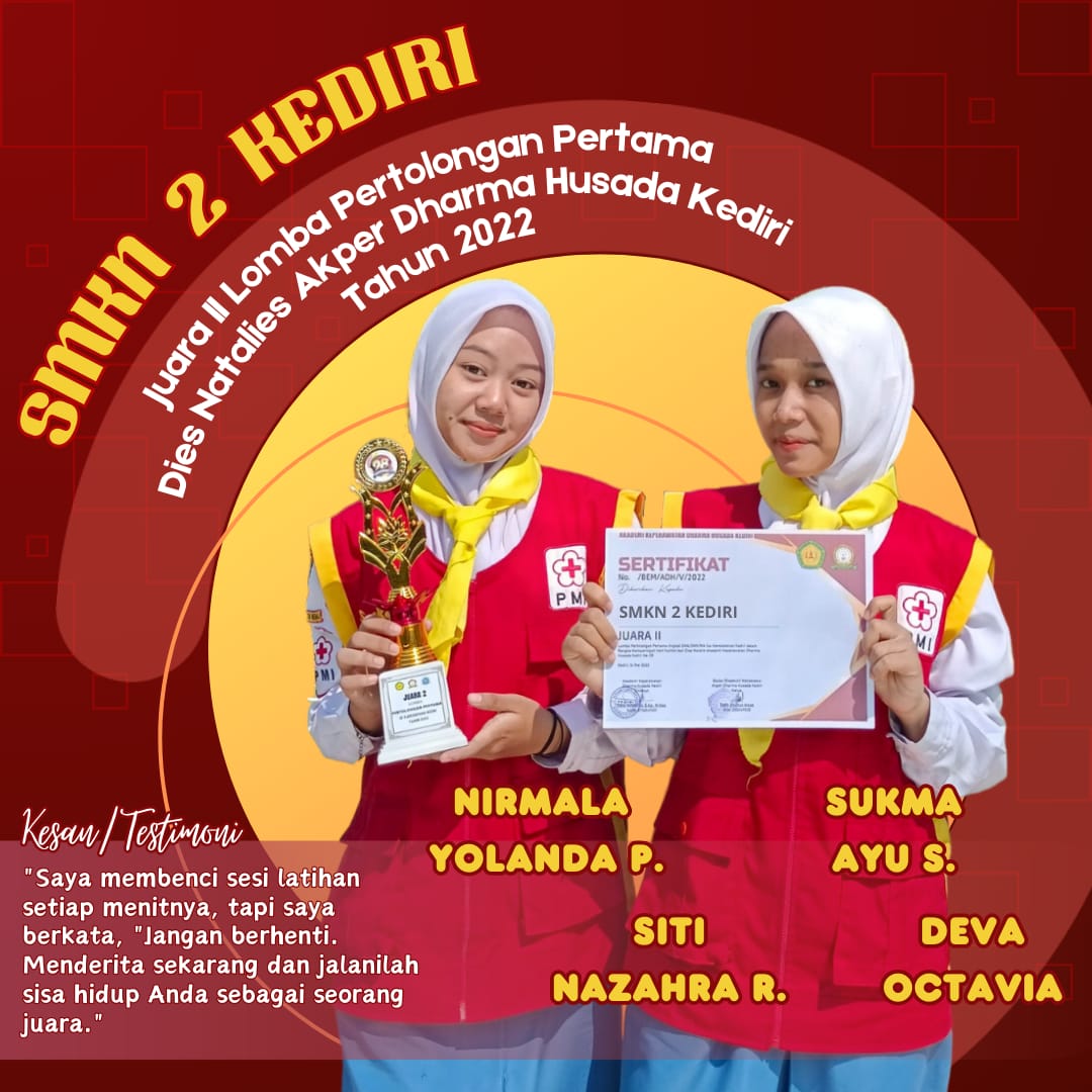 Juara 2 Lomba Pertolongan Pertama Dies Natalies Akper Dharma Husada Kediri Tahun 2022