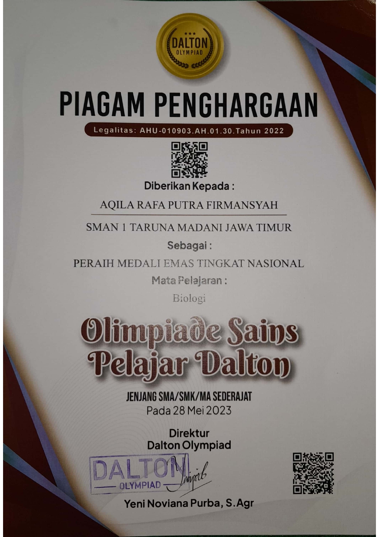 Peraih Medali Emas TingkaPeraih Medali Emas Tingkat Nasional Mapel Biologi dalam Olimpiade Sains Pelajar Daltont Nasional Mapel Bahasa Inggris dalam Olimpiade Sains Pelajar Dalton