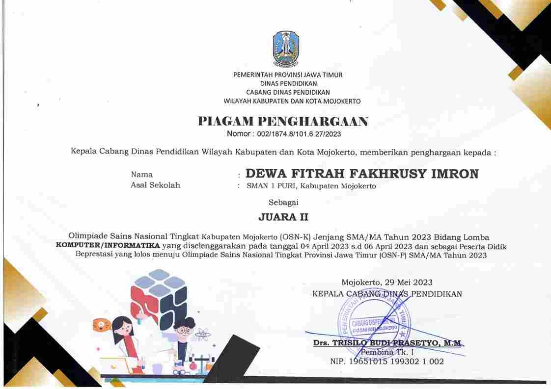 Juara ke-2 se-Kabupaten Mojokerto dalam bidang Informatika/Komputer, Olimpiade Sains Nasional (OSN) pada tingkat Kota/Kabupaten Mojokerto