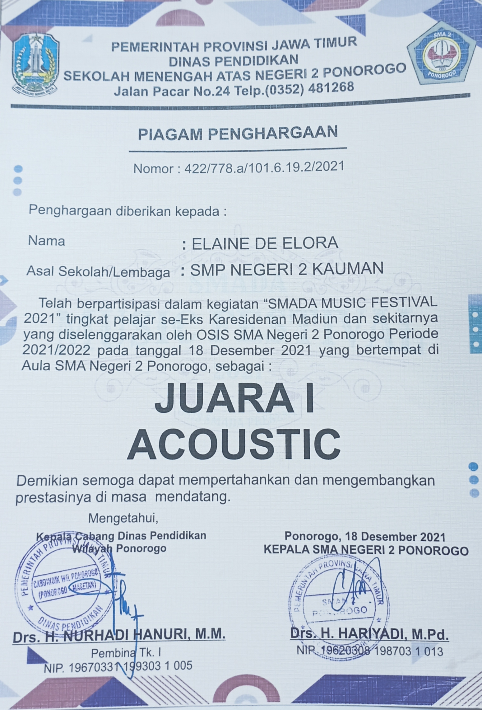 juara 1 lomba accoustic se-Eks karisidenan Madiun dan sekitarnya yang diselenggarakan oleh OSIS SMAN 2 PONOROGO 