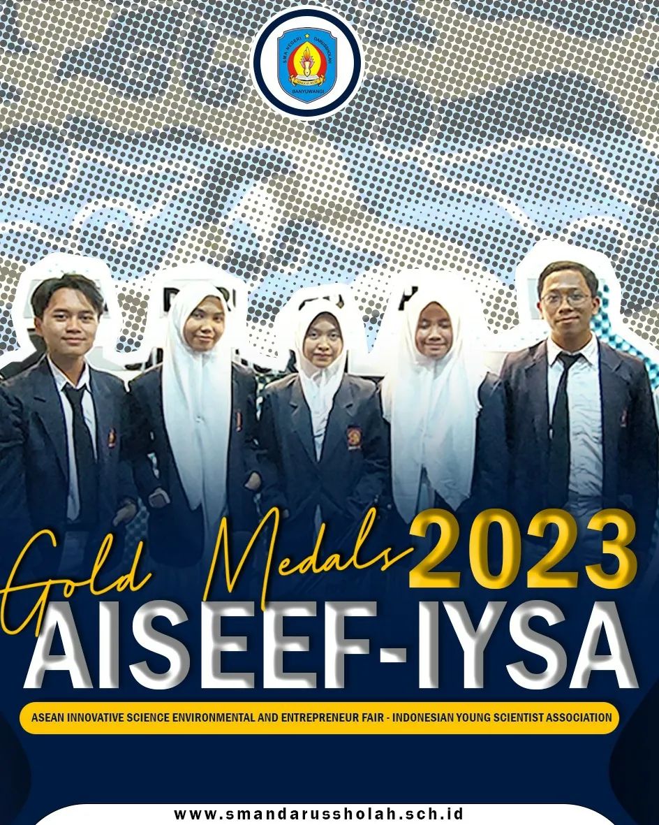 Gold Medals dalam Event Asean Innovative Science Environmental And Entrepreneur Fair(AISEEF) 2023.