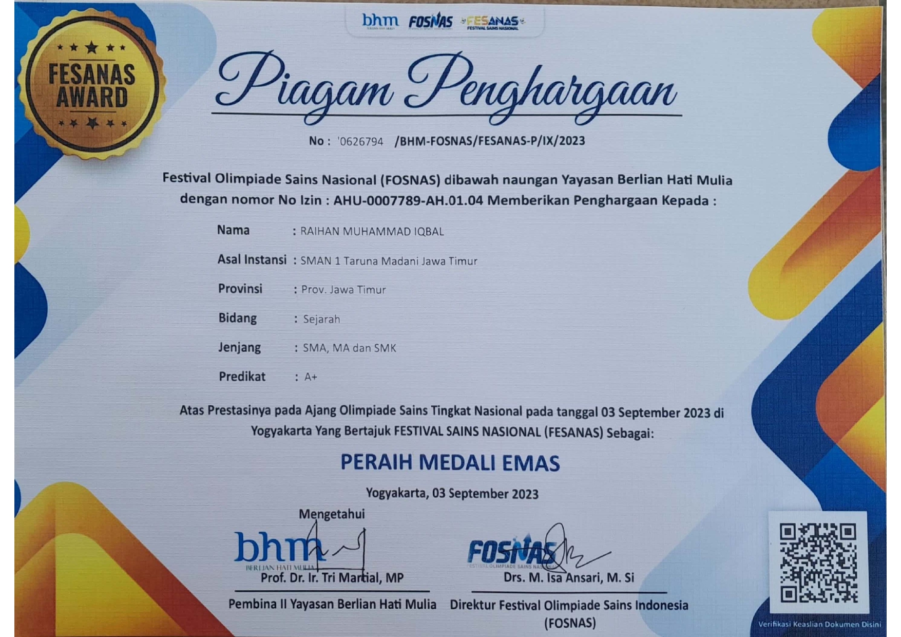 Peraih Medali Emas bidang Sejarah dalam Festival Olimpiade Sains Nasional (FOSNAS)