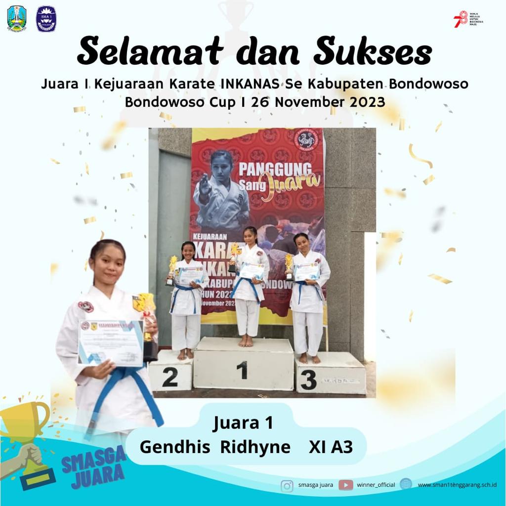 Juara 1 Kejuaraan Karate Inkanas Se-Kabupaten Bondowoso 2023.