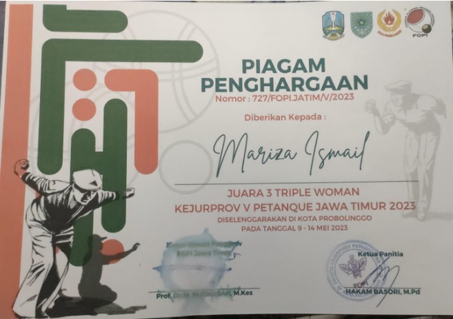 Triple Woman, KEJUPROV V PETANQUE Jawa Timur 2023. Diselenggarakan di kota Probolinggo pd tgl 9 â€“ 14 Mei 2023  	Juara 3	2023