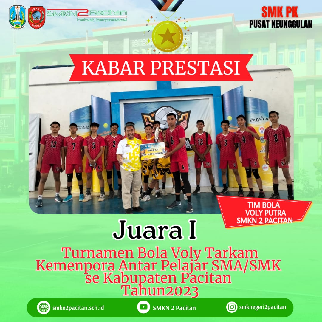 TURNAMEN BOLA VOLI PUTRA TARKAM KEMENPORA ANTAR PELAJAR SMA/SMK SE KABUPATEN PACITAN 2023