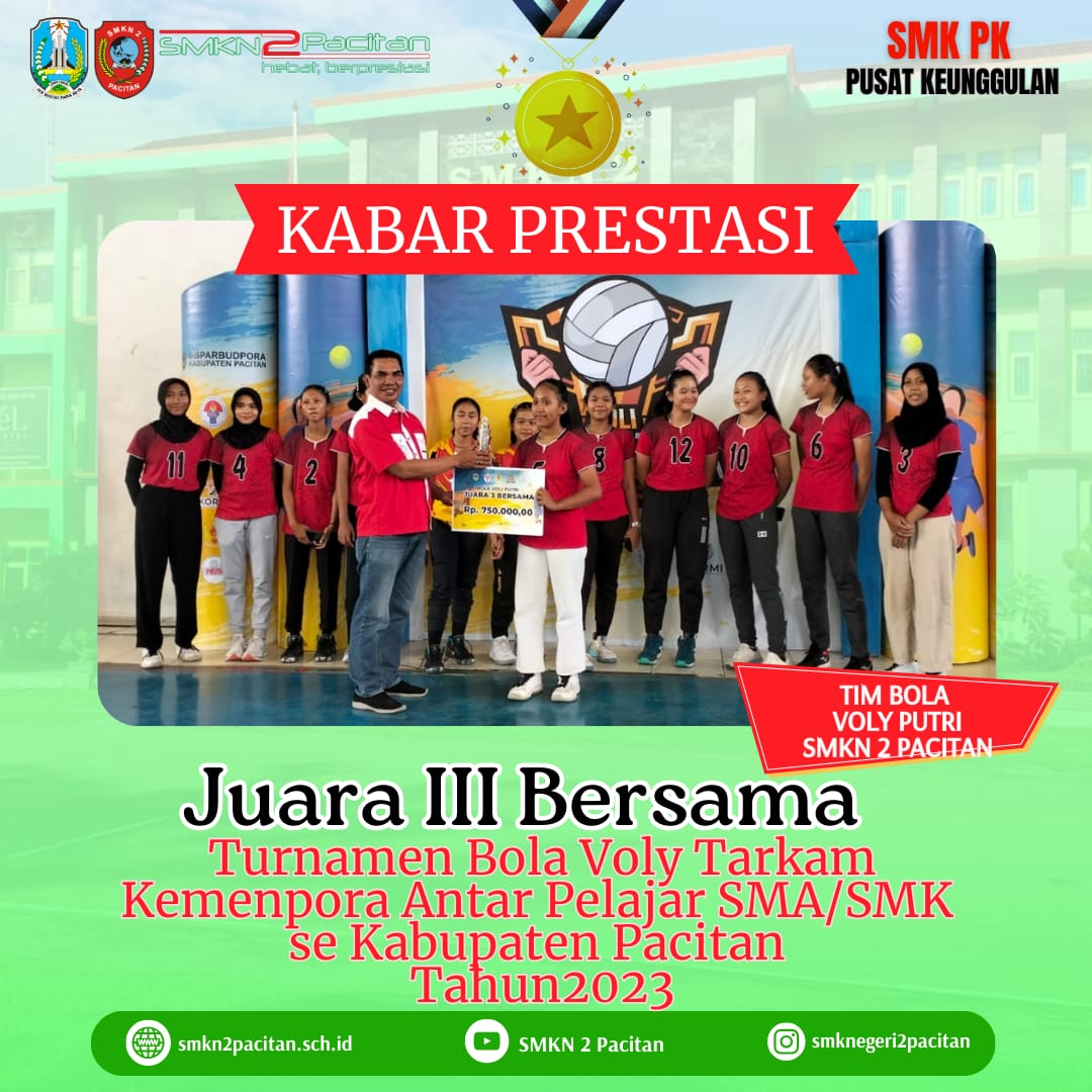 TURNAMEN BOLA VOLI PUTRI TARKAM KEMENPORA ANTAR PELAJAR SMA/SMK SE KABUPATEN PACITAN 2023