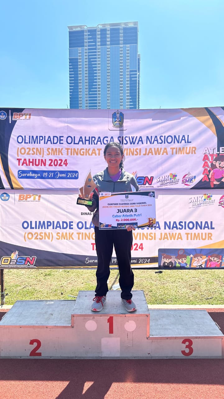 JUARA 3 ATLETIK PUTRI - OLIMPIADE OLAHRAGA SISWA NASIONAL (O2SN) SMK 