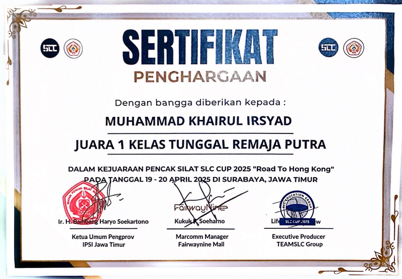 JUARA 1 KELAS TUNGGAL REMAJA PUTRA PADA KEJUARAAN PENCAK SILAT SLC CUP 2025