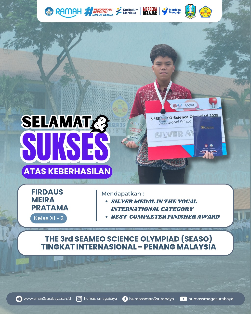 Juara 2 dalam The 3rd SEAMEO Science Olympiad (SEASEO) - Penang Malaysia